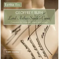 OUTHERE BBC Philharmonic Orchestra, Bryden Thomson - Bush: Lord Arthur Savile's Crime (CD)