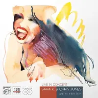 Coast2Coast Sara K. & Chris Jones - Live In Concert: Are We There Yet? (2 LP)
