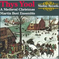 OUTHERE Martin Best Mediaeval Ensemble - Thys Yool - A Medieval Christmas (CD)