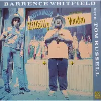 Coast2Coast Barrence With Tom Russell Whitfield - Hillbilly Voodoo (CD)