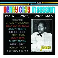 Import HENRY GRAY IN SESSION. I'M A LUCKY, LUCKY MAN