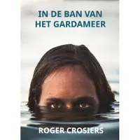Brave New Books IN DE BAN VAN HET GARDAMEER