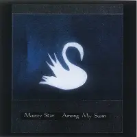 Universal Music Mazzy Star - Among My Swan (CD)