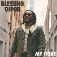 Coast2Coast Blessing Offor - My Tribe (LP)