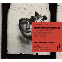 OUTHERE Stephane Degout, Cedric Tiberghien, Alexis Desch - Histoires Naturelles (CD)