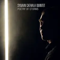 OUTHERE Sylvain Cathala Quintet - Poetry Of Storms (CD)