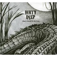 OUTHERE Dirty Deep - What's Flowin' In My Veins (CD) (New Edition)