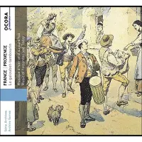 OUTHERE Michel Montanaro, Ensemble De Flutets-Tambourins - France-Provence, Le Galoubet-Tambourin, Music of Yesterday and Today (CD)