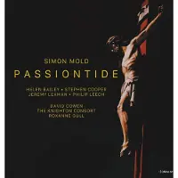 OUTHERE Helen Bailey, Stephen Cooper, Jeremy Leaman - Mold: Passiontide (CD)