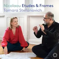 OUTHERE Tamara Stefanovich & Pierre-Laurent Aimard - Nicolaou: Etudes & Frames (CD)