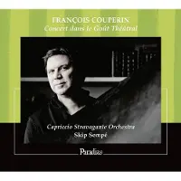OUTHERE Capriccio Stravagante Orchestra, Skip Sempé - Concert Dans le Goût Théâtral (CD)