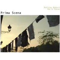 OUTHERE Mathieu Robert & Mario Ganau - Prima Scena (CD)