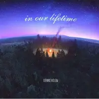 Coast2Coast Dennis Kolen - In Our Lifetime (LP)