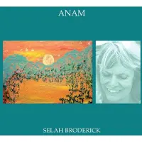 Konkurrent Selah Broderick - Anam (CD)