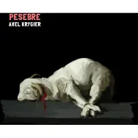 Coast2Coast Axel Krygier - Pesebre (CD)