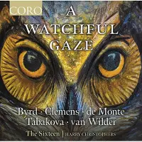 OUTHERE The Sixteen, Harry Christophers - A Watchful Gaze (CD)