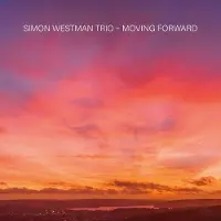 OUTHERE Simon Westman Trio - Moving Forward (CD)