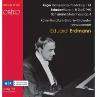 OUTHERE Eduard Erdmann, Kölner Rundfunk-Sinfonie-Orchester, Hans Rosbaud - Schubert/Reger/Schumann: Klavierkonzert (2 CD) (Remastered)