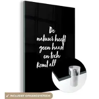 MuchoWow Glasschilderij 120x160 cm - Schilderij acrylglas - Tekst - De natuur heeft geen haast en toch komt alles af - Quotes - Natuur - Foto op glas - Schilderijen