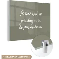 MuchoWow Glasschilderij 160x120 cm - Schilderij acrylglas - Spreuken - Ik kook niet - Quotes - Humor - Koken - Foto op glas - Schilderijen