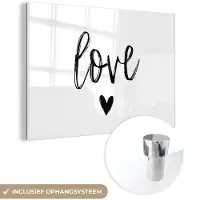 MuchoWow Glasschilderij 60x40 cm - Schilderij acrylglas - Love - Quotes - Spreuken - Foto op glas - Schilderijen