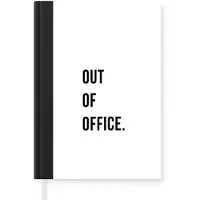 MuchoWow Notitieboek - Schrijfboek - Quotes - Out of office - Wit - Notitieboekje klein - A5 formaat - Schrijfblok
