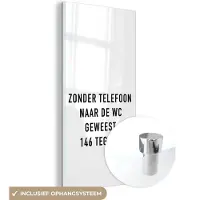 MuchoWow Glasschilderij 20x40 cm - Schilderij acrylglas - Spreuken - Quotes - Zonder telefoon naar de wc geweest. 146 tegels. - WC - Foto op glas - Schilderijen