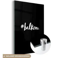 MuchoWow Glasschilderij 30x40 cm - Schilderij acrylglas - #balkon - Quotes - Tekst - Zomer - Foto op glas - Schilderijen