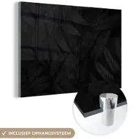 MuchoWow Glasschilderij 180x120 cm - Schilderij acrylglas - Bladeren - Zwart - Wit - Planten - Botanisch - Foto op glas - Schilderijen