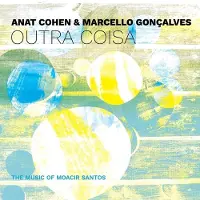 Coast2Coast Anat Cohen & Marcello Gonçalves - Outra Coisa (LP)