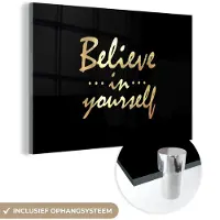 MuchoWow Glasschilderij 180x120 cm - Schilderij acrylglas - Quote - Zelfvertrouwen - Goud - Foto op glas - Schilderijen