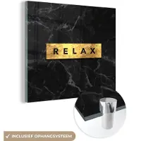 MuchoWow Glasschilderij 20x20 cm - Schilderij acrylglas - Quote - Relax - Marmer - Foto op glas - Schilderijen