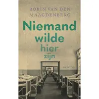 Singel Uitgeverijen Niemand wilde hier zijn