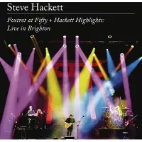 Sony music Steve Hackett - Foxtrot at Fifty + Hackett Highlights: Live in Brighton (2CD+BR)