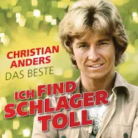 Universal Music Christian Anders - Ich Find Schlager Toll - Das Beste (CD)