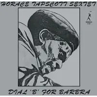 Coast2Coast Horace Tapscott Sextet - Dial 'B' For Barbra (2 LP)