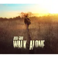 Coast2Coast Josh Gray - Walk Alone (CD)