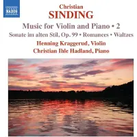 OUTHERE Christian Ihle Hadland,Henning Kraggerud - Sinding: Music For Violin And Piano Volume 2 (CD)