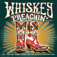 Sonic Various Artists - Whiskey Preachin' Vol. 1 - 21st Century Honky Tonk For The Outlaw Dancefloor (LP)