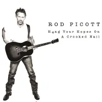 Coast2Coast Rod Picott - Hang Your Hopes On A Crooked Nail (CD)