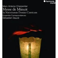 Pias Ensemble Correspondances, Sébastien Daucé - Charpentier: Messe De Minuit, In Nativitatem Domini Canticim (CD)