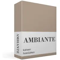 Ambiante Katoen - Hoeslaken - 140x220 - Taupe