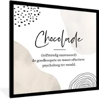 PosterMonkey Fotolijst incl. Poster - Spreuken - Chocolade - Quotes - Woordenboek - Chocolade definitie - 40x40 cm - Posterlijst