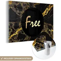 MuchoWow Glasschilderij 60x40 cm - Schilderij acrylglas - Quotes - Vrij - Goud - Marmer - Foto op glas - Schilderijen
