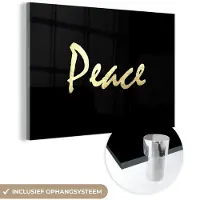 MuchoWow Glasschilderij 180x120 cm - Schilderij acrylglas - Quote - Vrede - Goud - Zwart - Foto op glas - Schilderijen