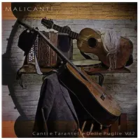 Cd Malicanti - Tarantelle E Canti Tradizionali Delle Puglie Vol.2 (CD)