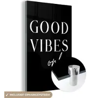 MuchoWow Glasschilderij 120x180 cm - Schilderij acrylglas - Quote - Good vibes only - Tekst - Zwart - Foto op glas - Schilderijen