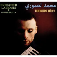 OUTHERE Mohamed Lamouri & Groupe Mostla - Underground Raï Love (LP)