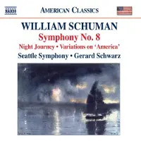 OUTHERE Seattle Symphony, Gerard Schwarz - William Schuman: Symphony No.8 (CD)
