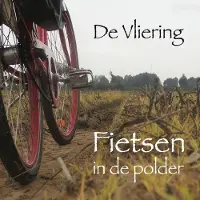 Coast2Coast De Vliering - Fietsen In De Polder (CD)